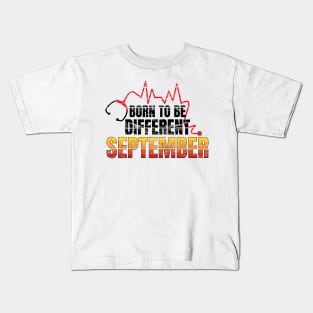 Birthday gifts: Born to be different September Kids T-Shirt